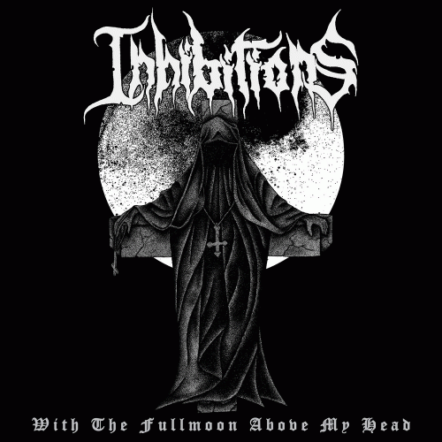 Inhibitions : With the Fullmoon Above My Head